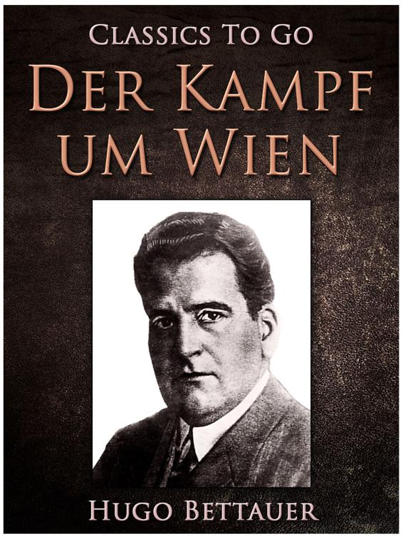 Der Kampf um Wien, Classics To Go