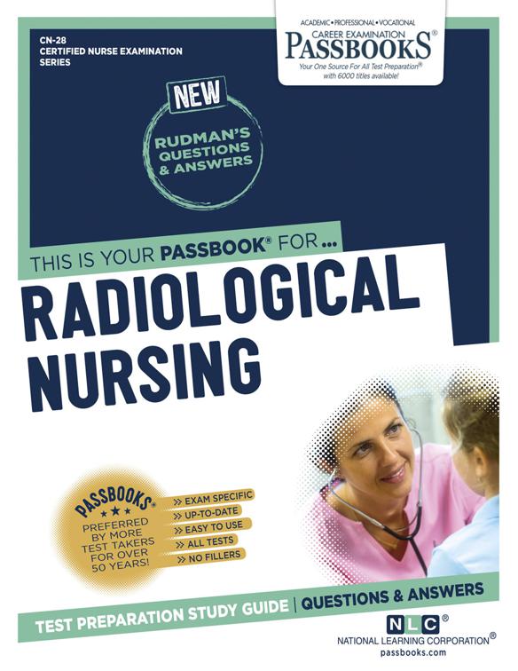 RADIOLOGIC NURSING, Certified Nurse Examination Series