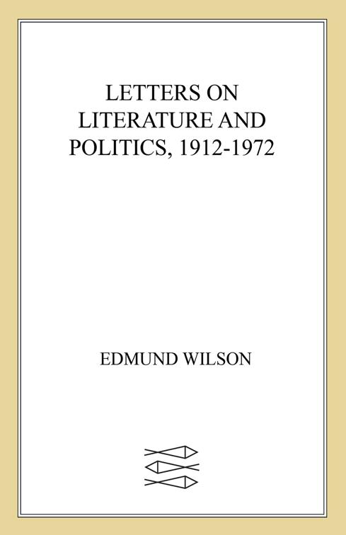 Letters on Literature and Politics, 1912–1972