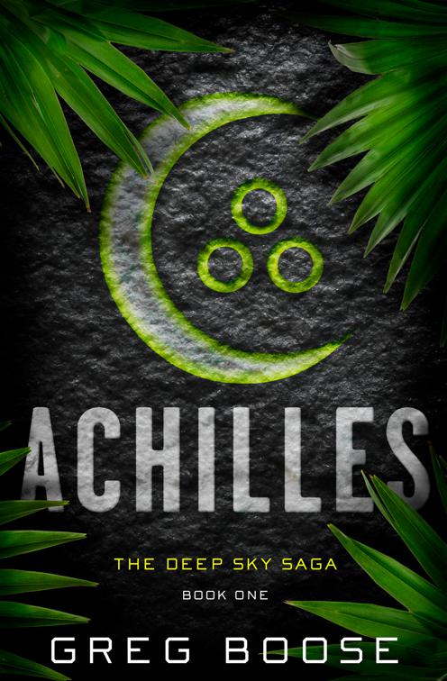Achilles, The Deep Sky Saga