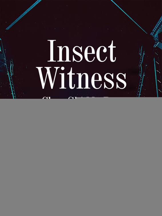 Insect Witness, Volume 1