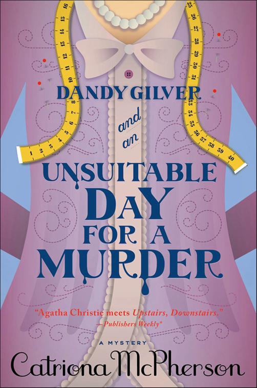 Dandy Gilver and an Unsuitable Day for a Murder, Dandy Gilver Murder Mystery Series