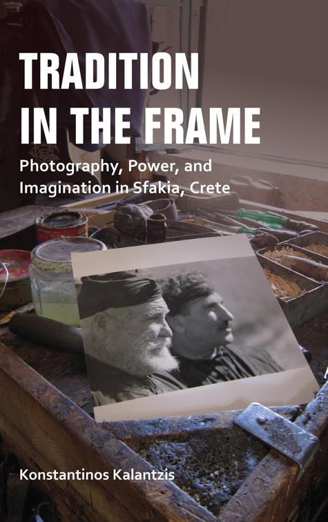 Tradition in the Frame, New Anthropologies of Europe