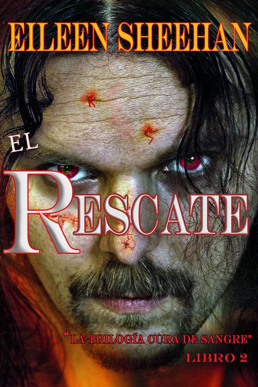 El Rescate, la Trilogía Cura de Sangre