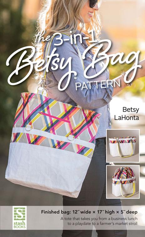 3-in-1 Betsy Bag Pattern