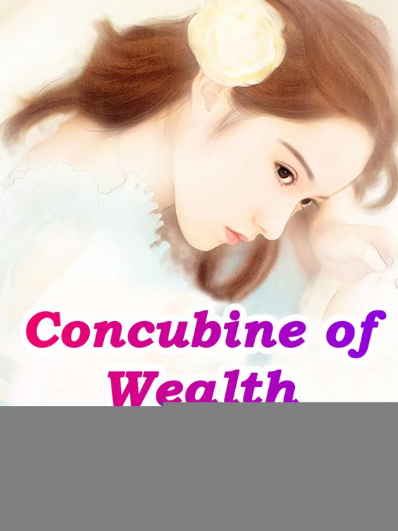 Concubine of Wealth, Volume 5