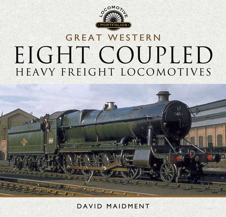 Great Western: Eight Coupled Heavy Freight Locomotives, Locomotive Portfolios