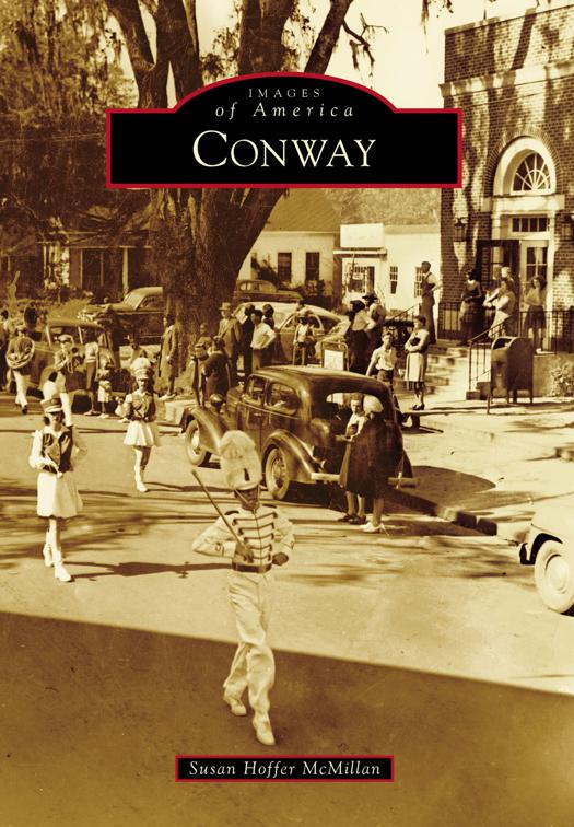 Conway, Images of America