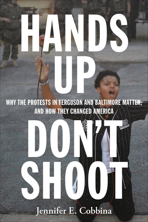 Hands Up, Don’t Shoot, Critical Perspectives on Youth