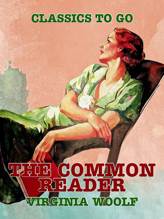 The Common Reader, Classics To Go