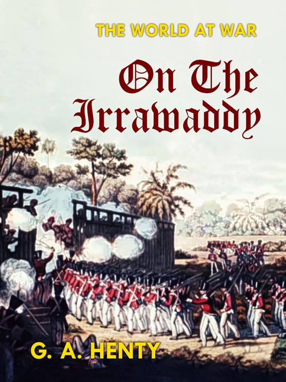 On the Irrawaddy, The World At War