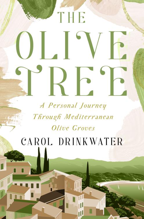 Olive Tree, The Olive Farm Series