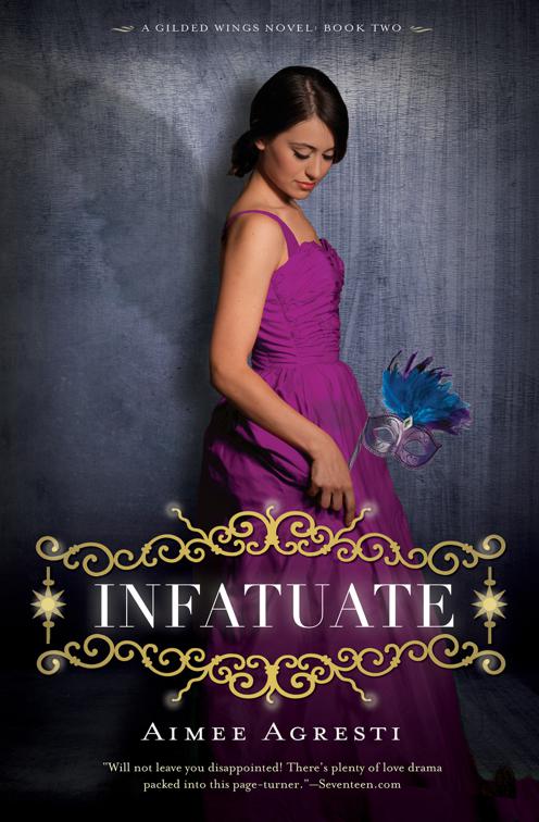 Infatuate, The Gilded Wings Novels