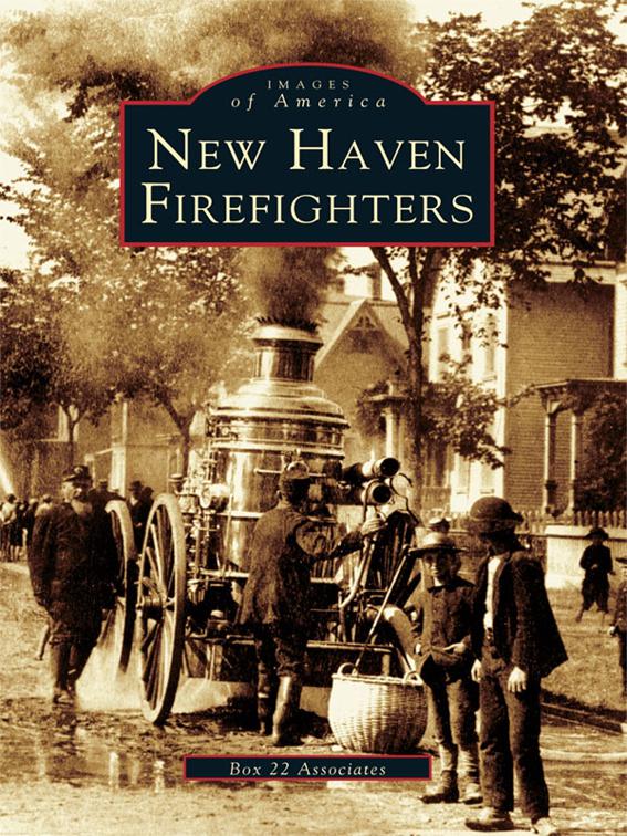 New Haven Firefighters, Images of America