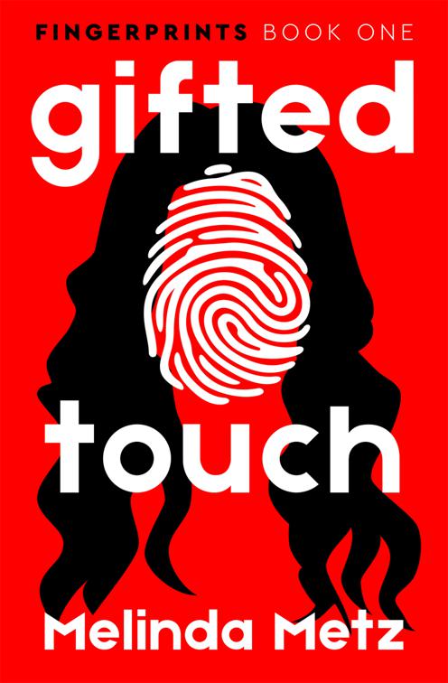 Gifted Touch, Fingerprints