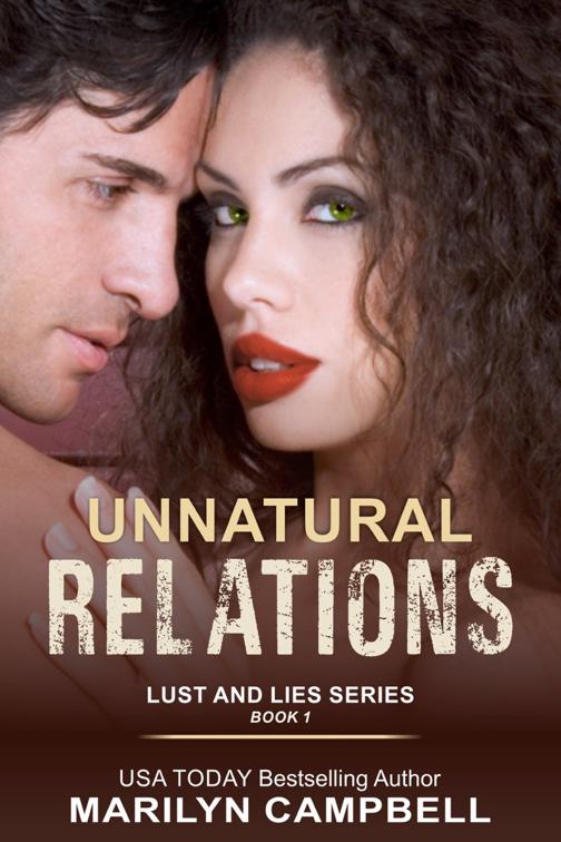 Unnatural Relations (Lust and Lies Series, Book 1), Lust and Lies Series