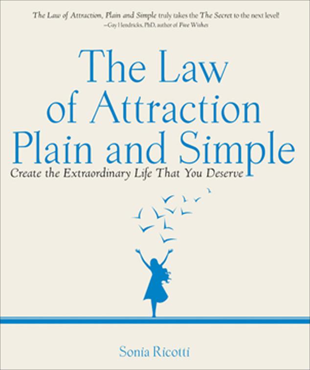 Law of Attraction: Plain and Simple, Plain &amp; Simple