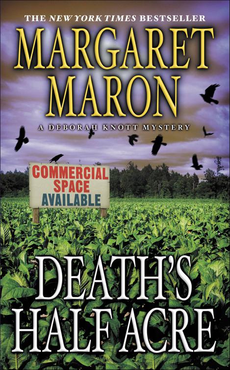 Death&#x27;s Half Acre, The Deborah Knott Mysteries