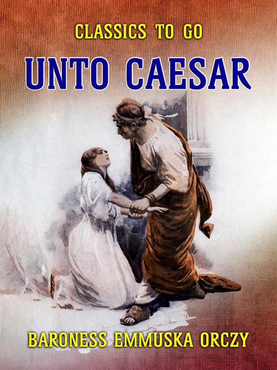 Unto Caesar, Classics To Go