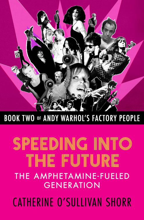 Speeding into the Future, Andy Warhol&#x27;s Factory People