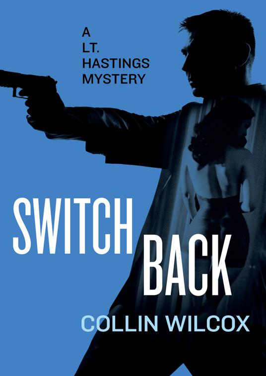 Switchback, The Lt. Hastings Mysteries