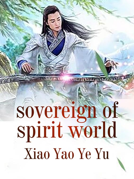 This image is the cover for the book Sovereign of Spirit World, Book 9