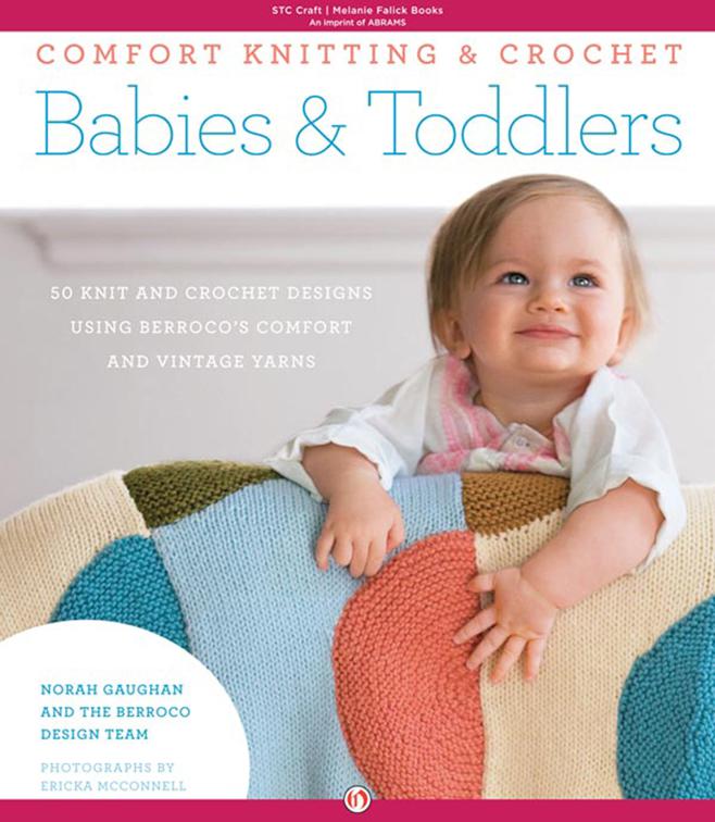 Comfort Knitting &amp; Crochet: Babies &amp; Toddlers