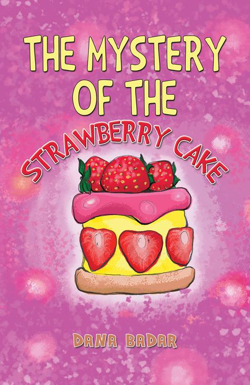 The Mystery of the Strawberry Cake