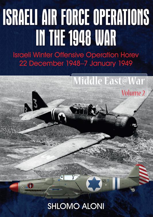 Israeli Air Force Operations in the 1948 War, Middle East at War