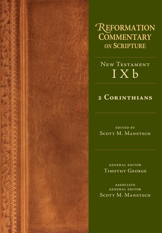 2 Corinthians, Reformation Commentary on Scripture