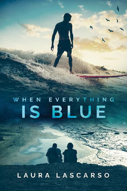 This image is the cover for the book When Everything Is Blue