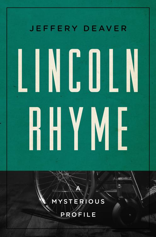 Lincoln Rhyme, Mysterious Profiles