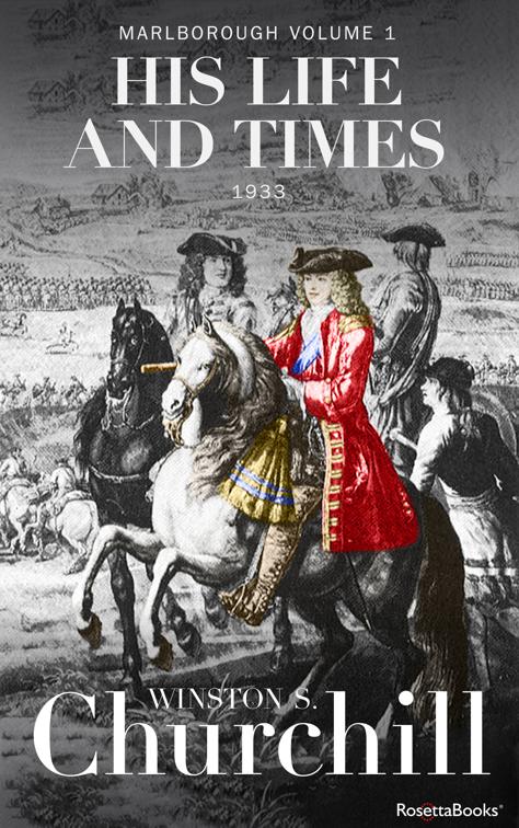Marlborough: His Life and Times, 1933, Marlborough: His Life and Times