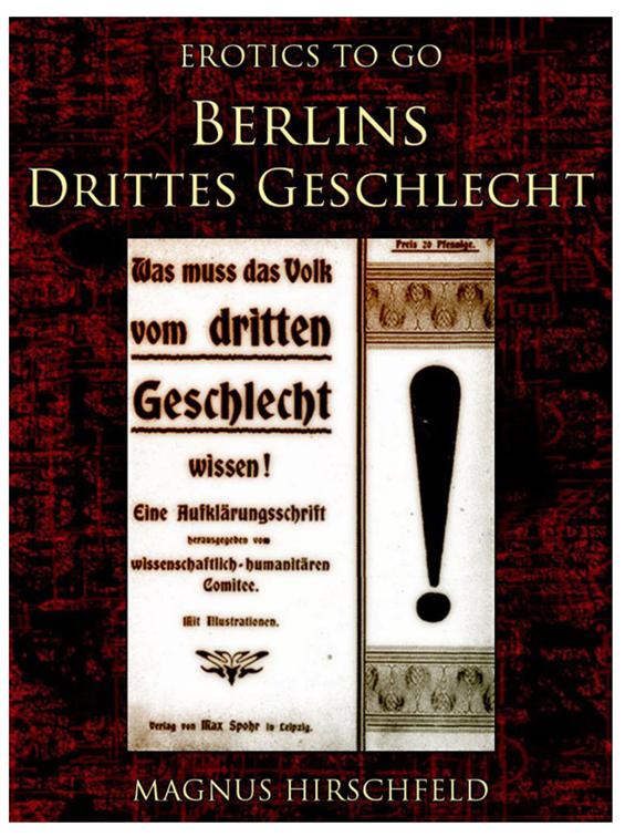 Berlins Drittes Geschlecht, Erotics To Go