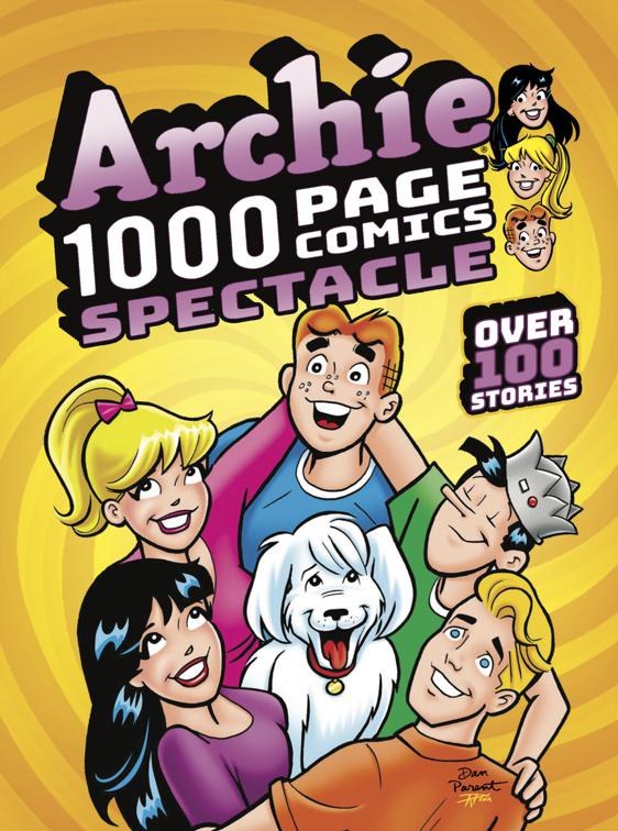 Archie 1000 Page Comics Spectacle, Archie 1000 Page Comics