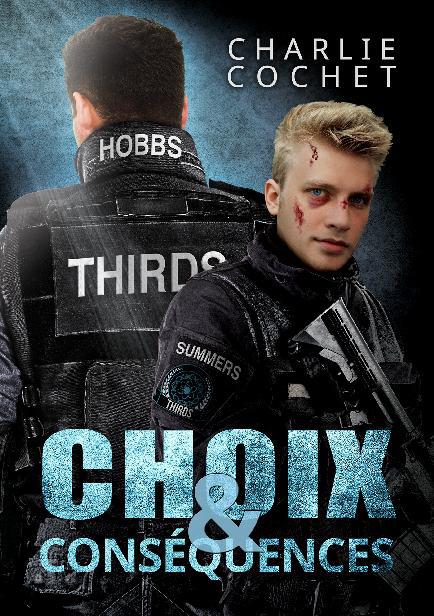 This image is the cover for the book Choix et conséquences, THIRDS