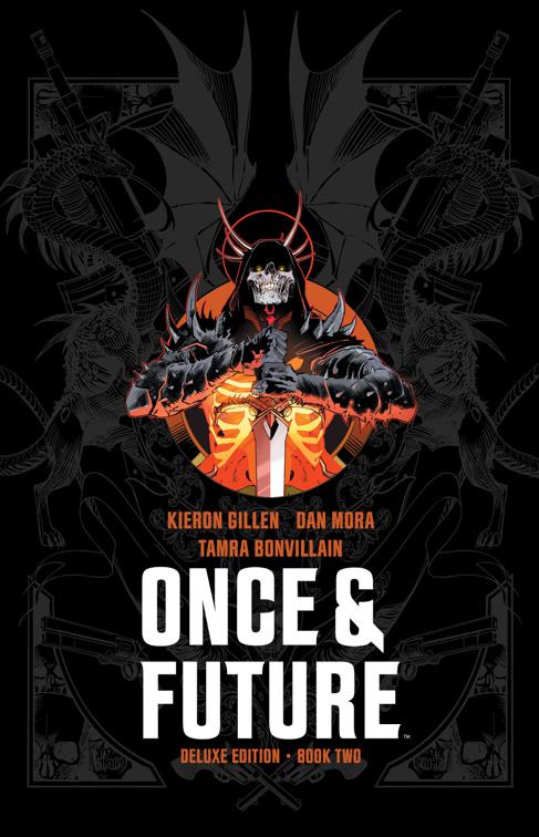 Once &amp; Future Book Two Deluxe Edition