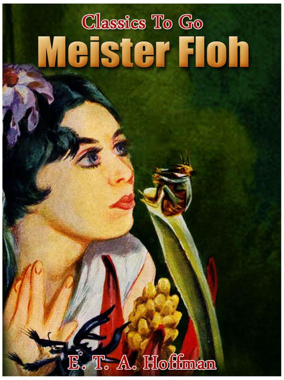 Meister Floh, Classics To Go