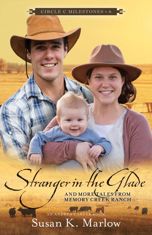 Stranger in the Glade, Circle C Milestones