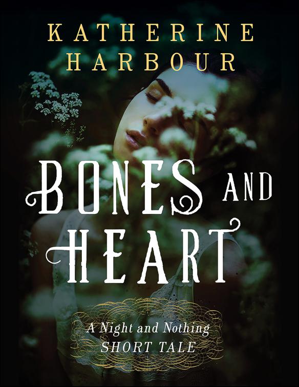 Bones and Heart, Night and Nothing Novels