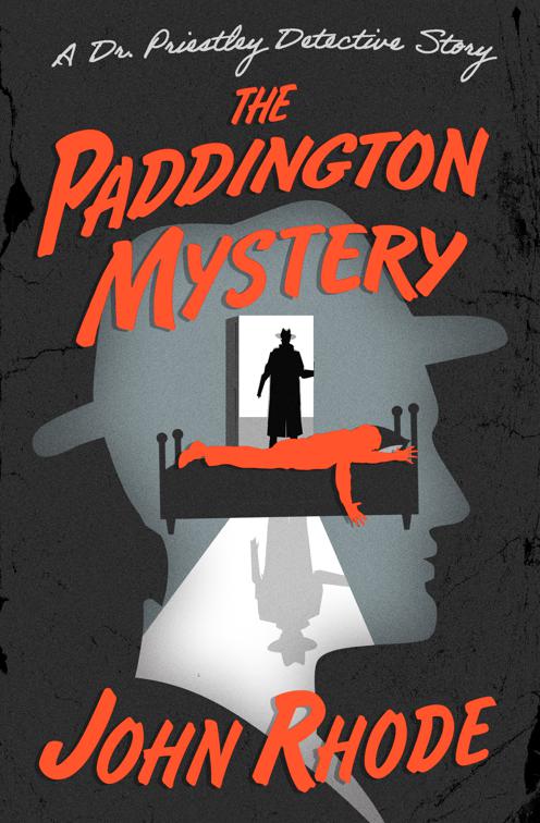 Paddington Mystery, The Dr. Priestley Detective Stories