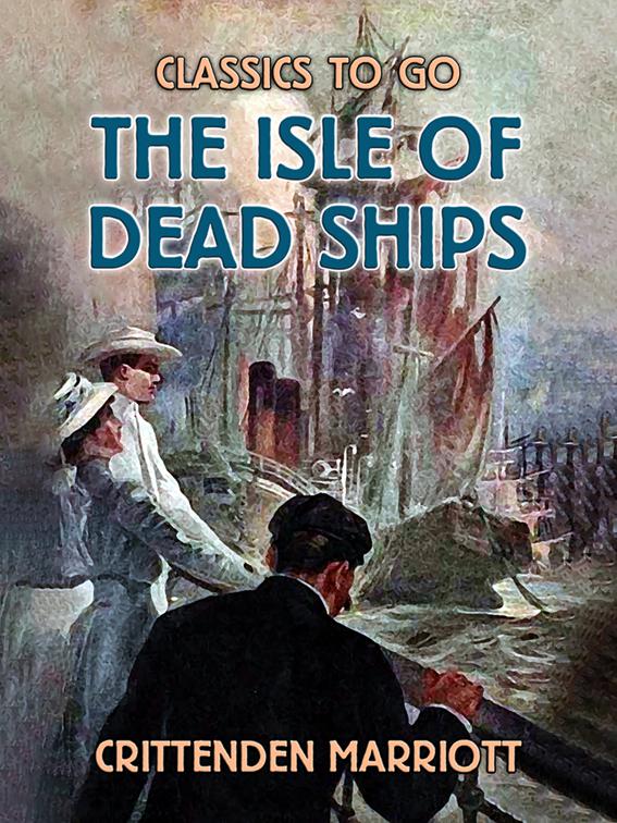 The Isle of Dead Ships, Classics To Go