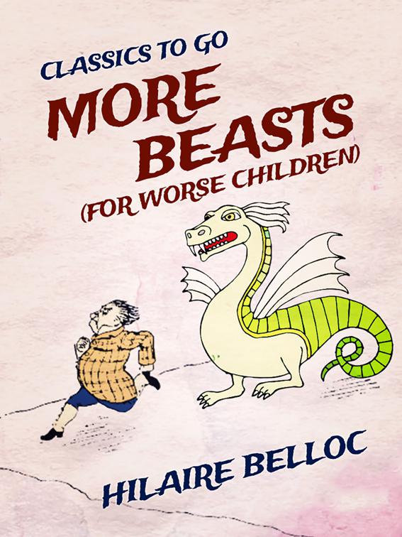 More Beasts (For Worse Children), Classics To Go