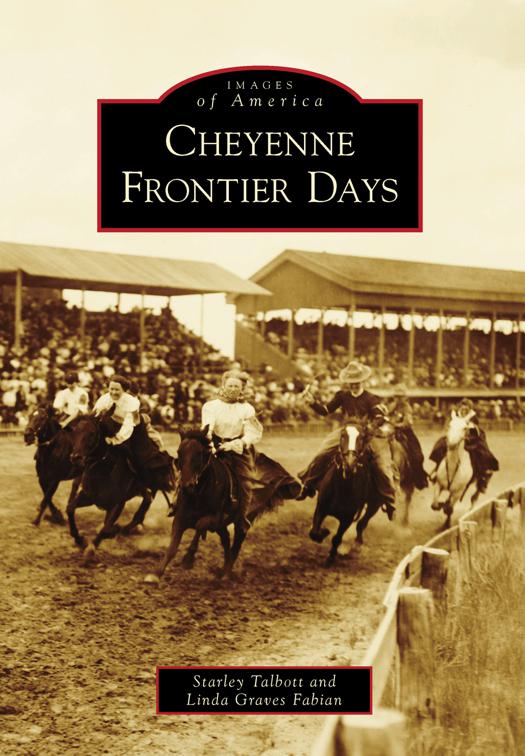 Cheyenne Frontier Days, Images of America