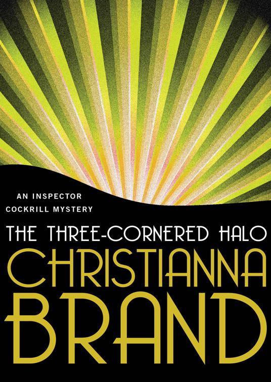 Three-Cornered Halo, The Inspector Cockrill Mysteries
