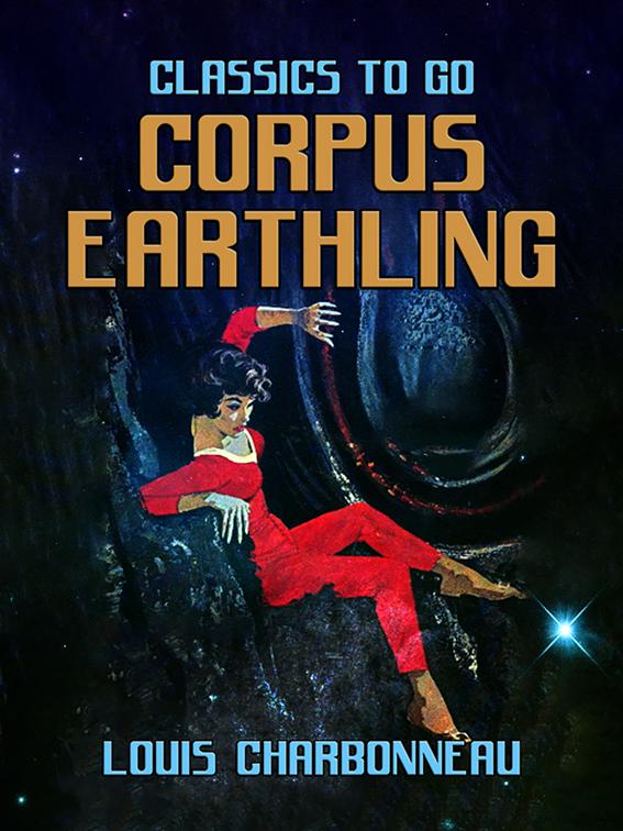 Corpus Earthling, Classics To Go