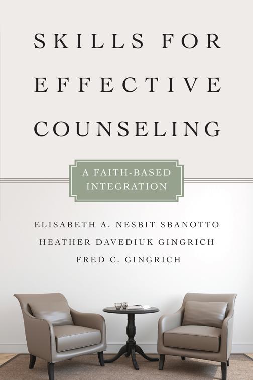 Skills for Effective Counseling, Christian Association for Psychological Studies Books