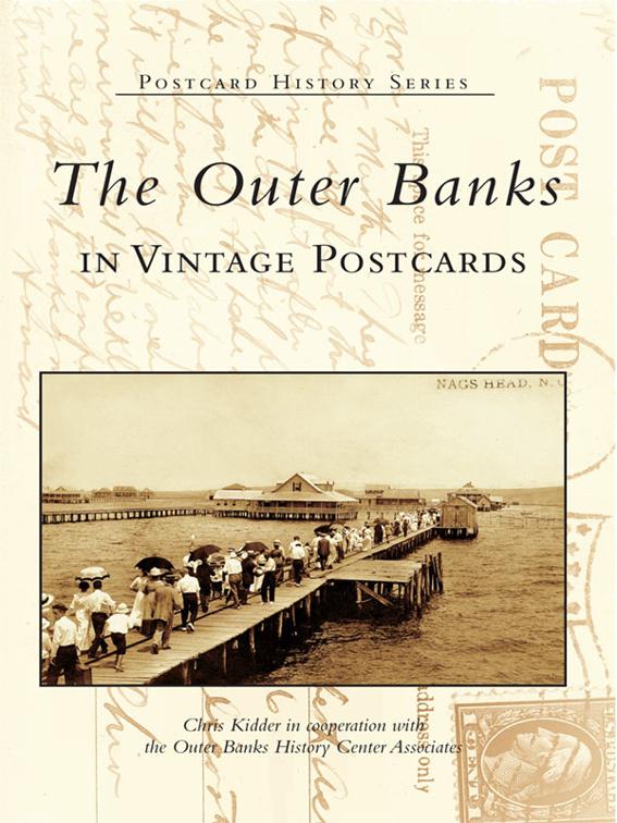 Outer Banks in Vintage Postcards, Postcard History