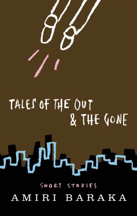 Tales of the Out &amp; the Gone