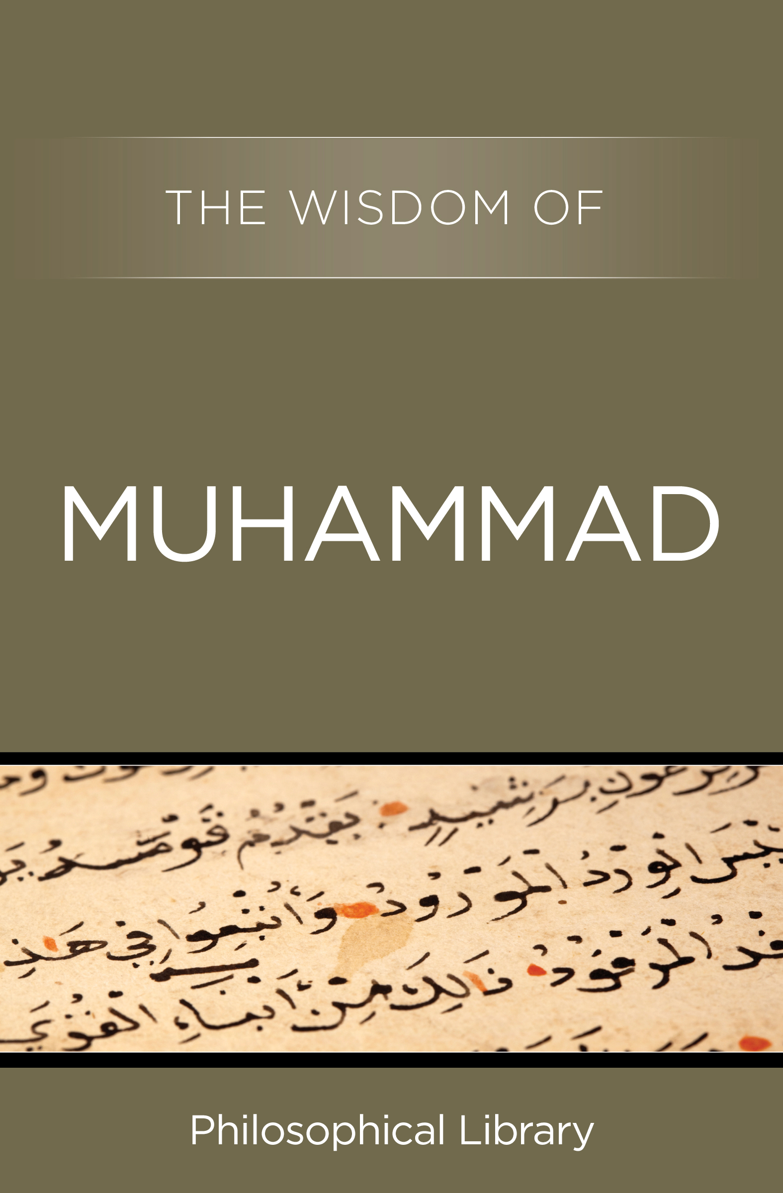 This image is the cover for the book Wisdom of Muhammad, Wisdom